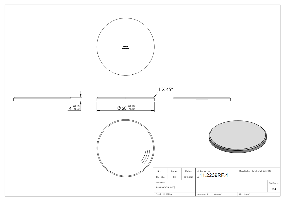 Ronde | Maße: Ø 60x4 mm | mit Rundschliff + Fase | V2A