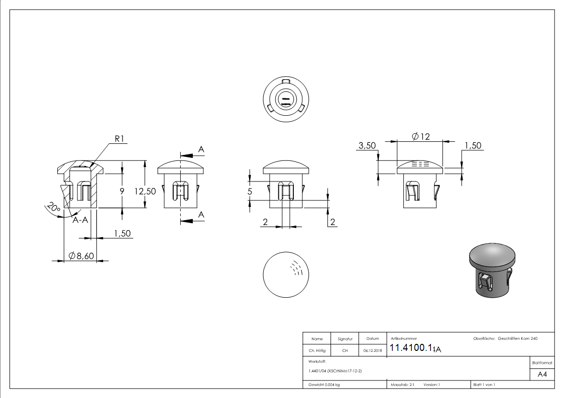 Endkappe V4A Edelstahl fuer Rohr Ø 12 mm- Wand 1-0 mm- gewoelbt zum Einschlagen-11-4100.1