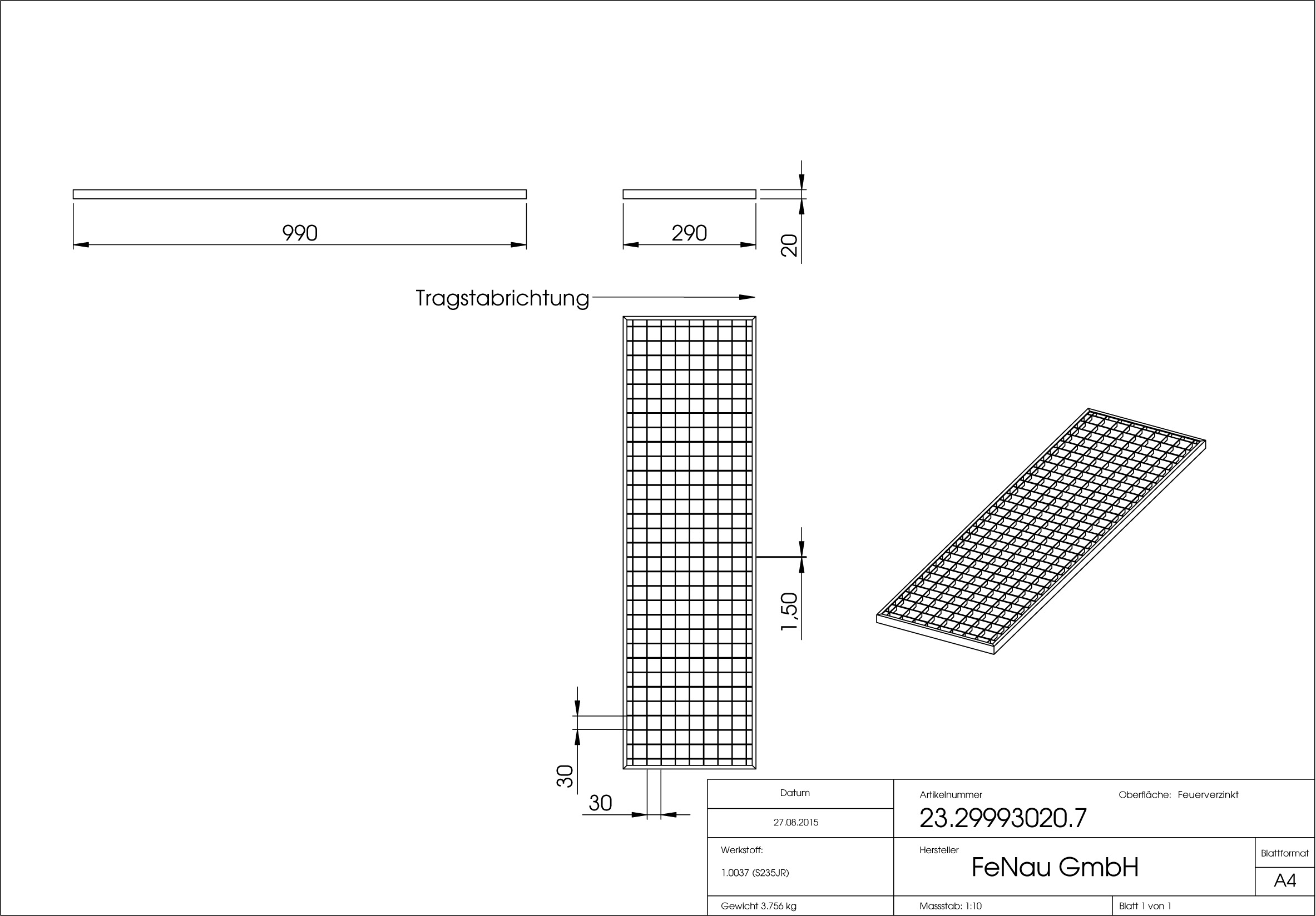 Lichtschachtrost Baunormrost | Maße:  290x990x20 mm 30/30 mm | aus S235JR (St37-2), im Vollbad feuerverzinkt