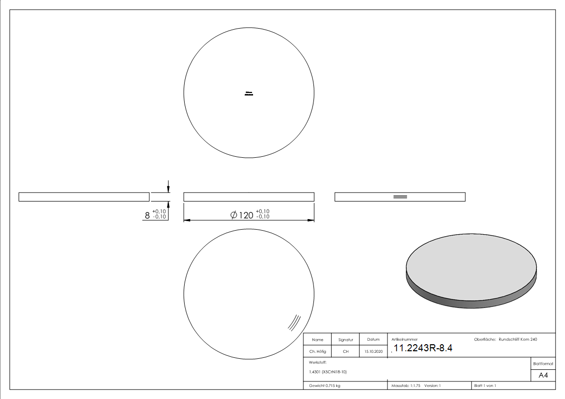 Ronde - Masse- Ø 120x8 mm - mit Rundschliff - V2A-11-2243R-8.4