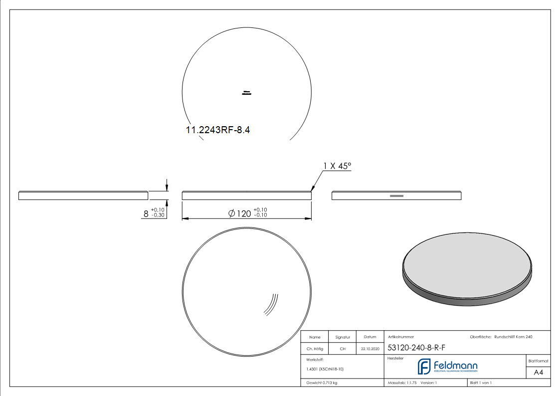 Ronde - Masse- Ø 120x8 mm - mit Rundschliff - Fase - V2A-11-2243RF-8.4
