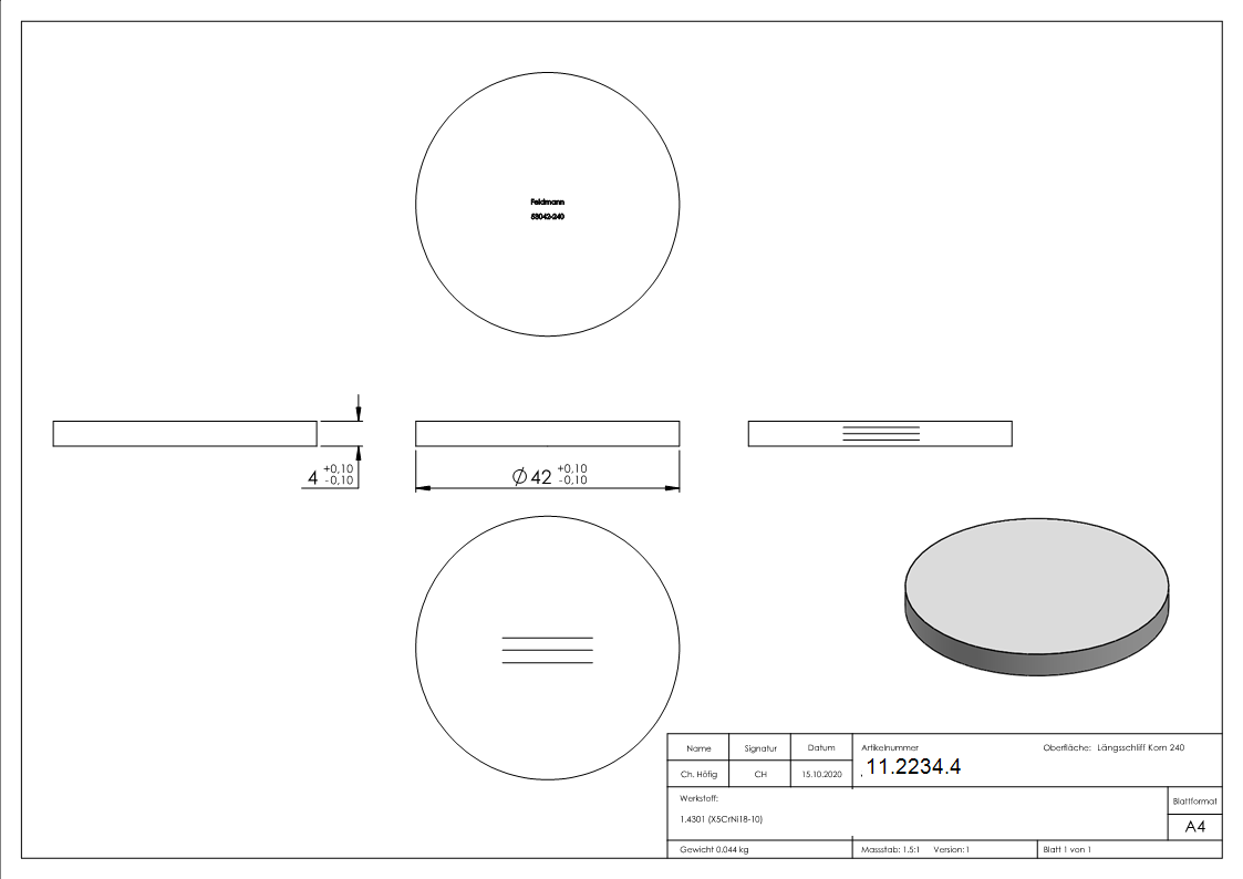 Ronde | Maße: Ø 42x4 mm | mit Längsschliff | V2A