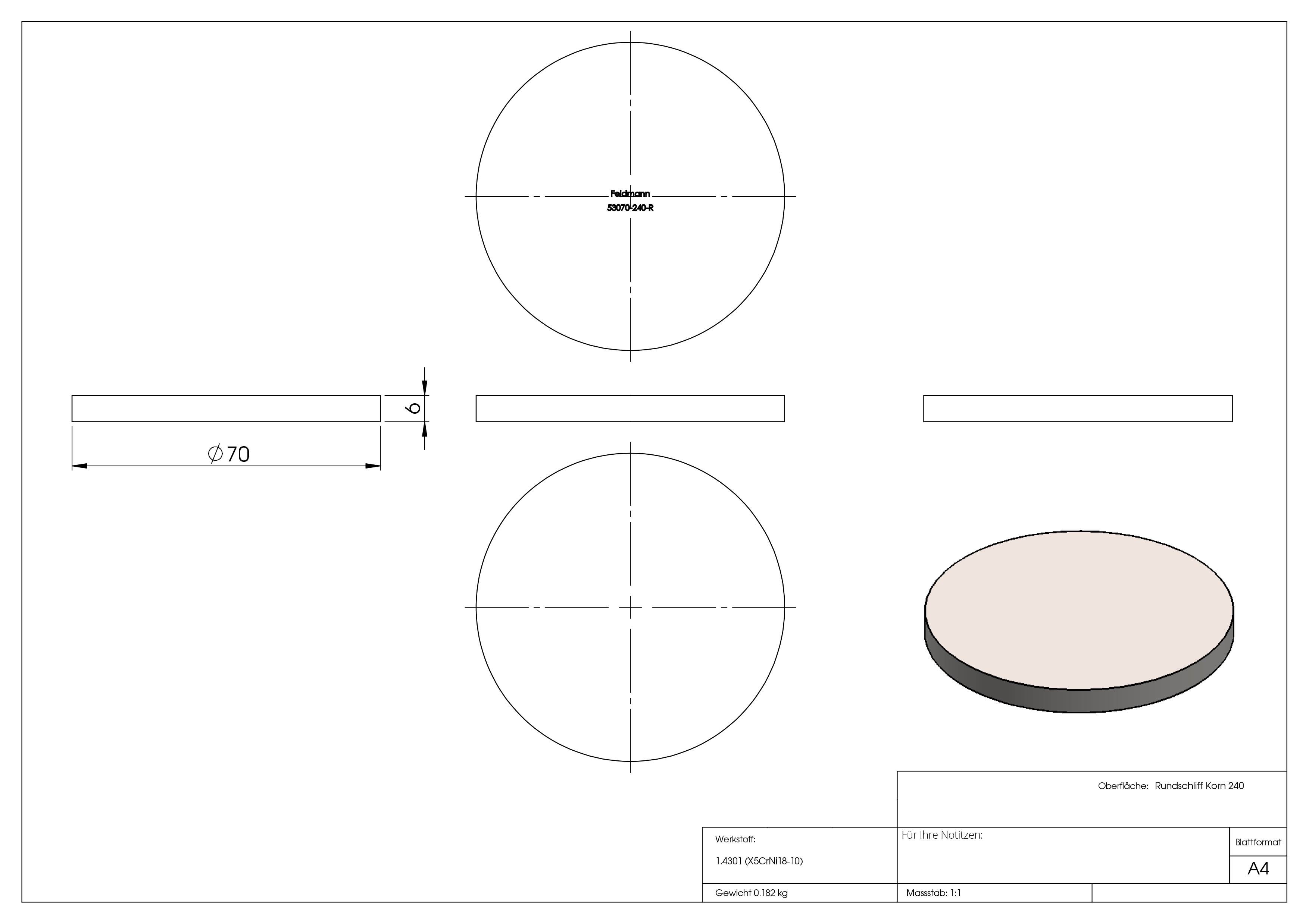 Ronde | Maße: Ø 70x6 mm | mit Rundschliff | V2A
