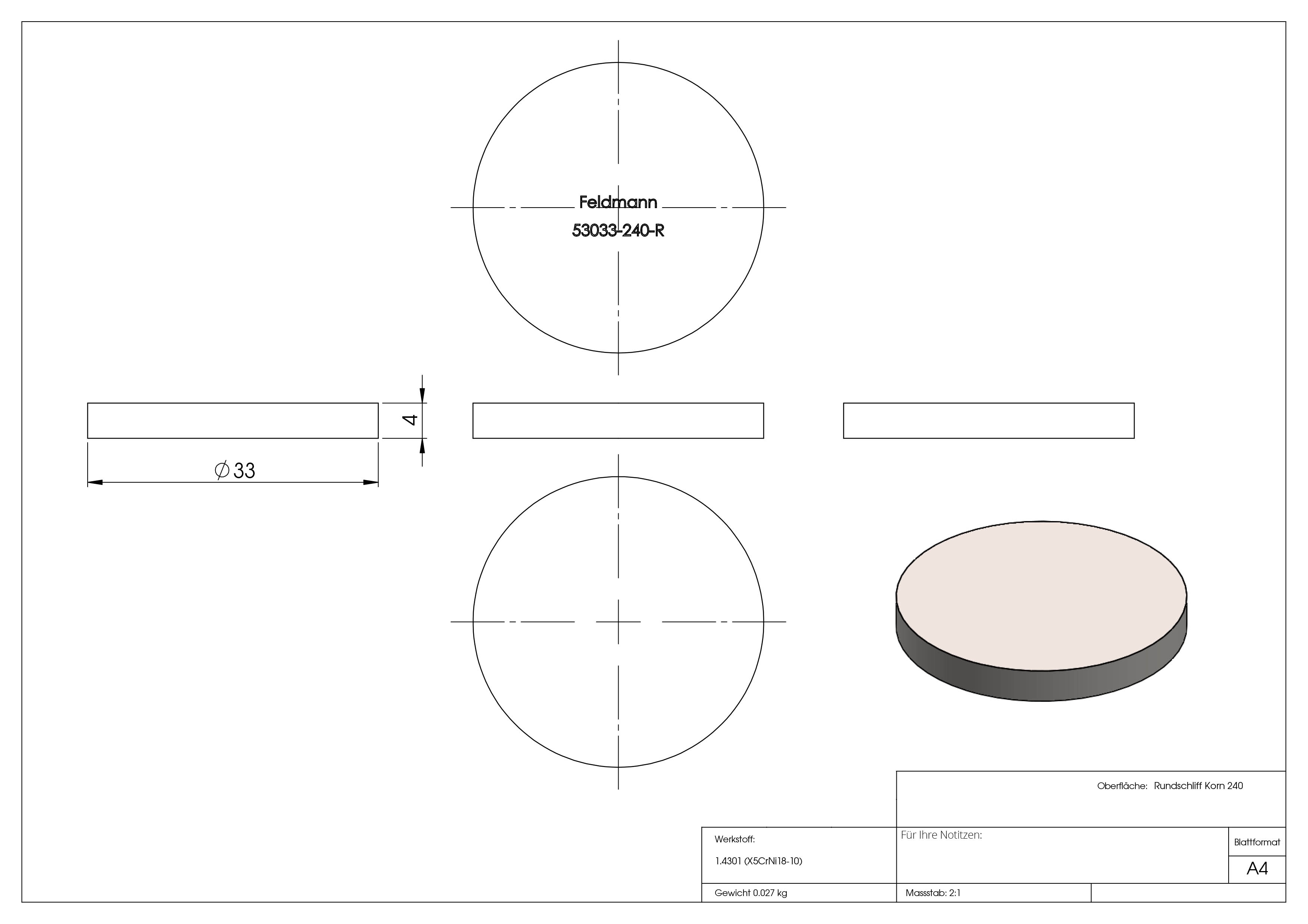 Ronde | Maße: Ø 33x4 mm | mit Rundschliff | V2A