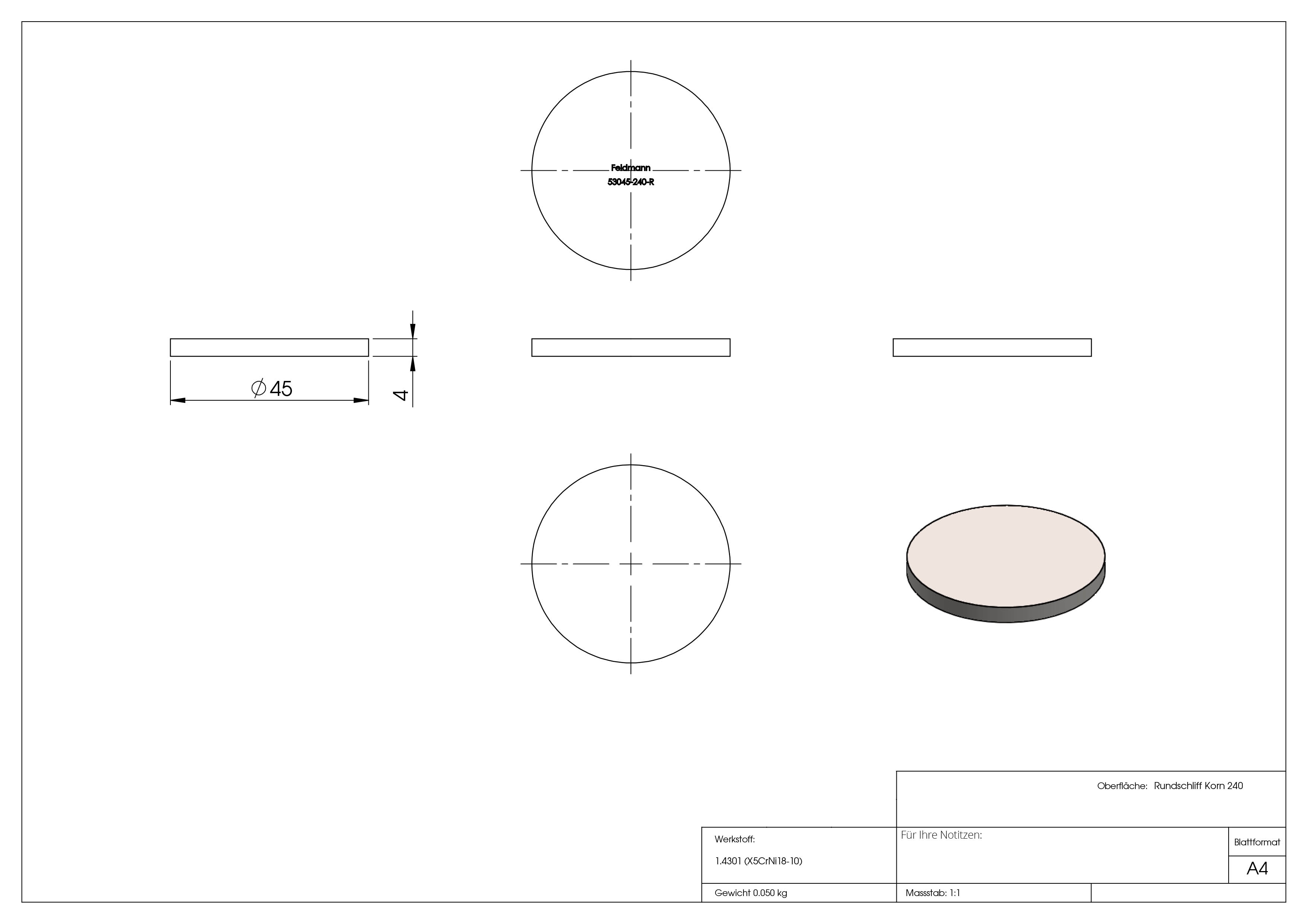 Ronde | Maße: Ø 45x4 mm | mit Rundschliff | V2A
