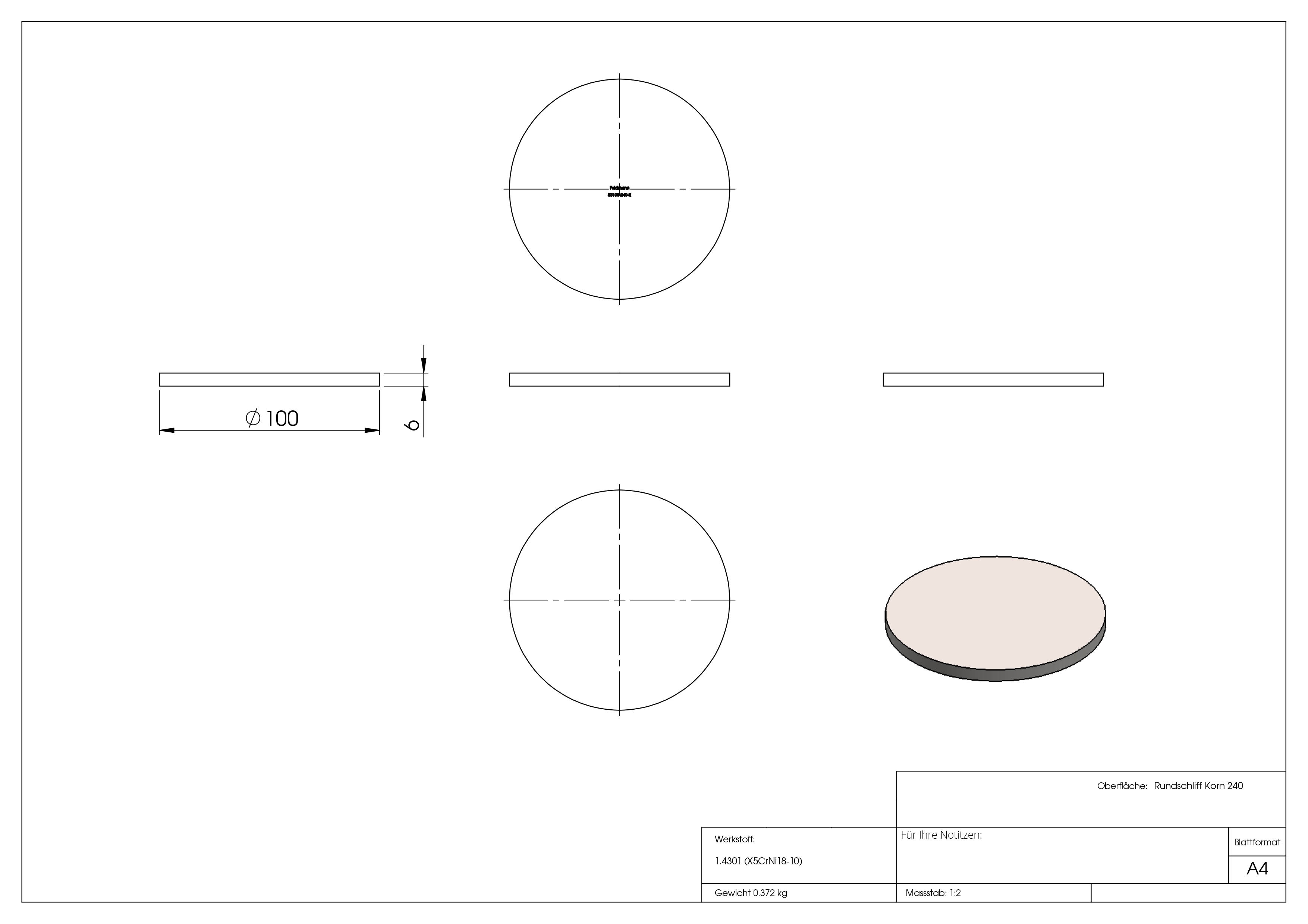 Ronde | Maße: Ø 100x6 mm | mit Rundschliff | V2A
